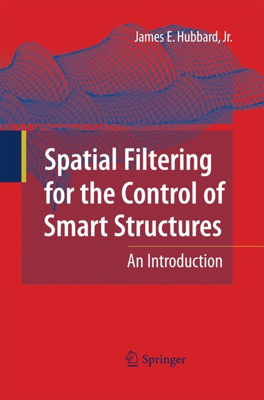 bokomslag Spatial Filtering for the Control of Smart Structures