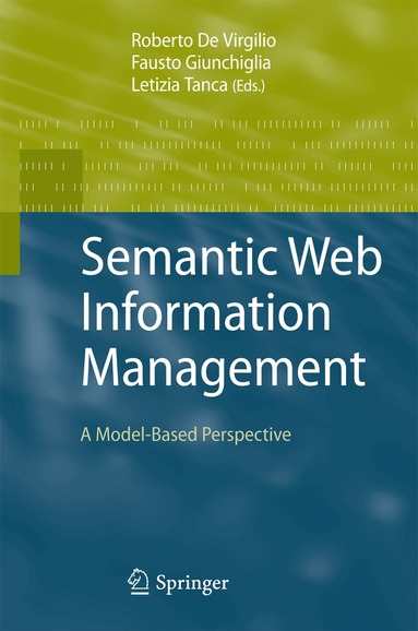 Roberto de Virgilio, Fausto Giunchiglia, Letizia Tanca - Semantic Web Information Management, Häftad