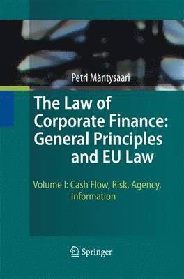 The Law of Corporate Finance: General Principles and EU Law 1