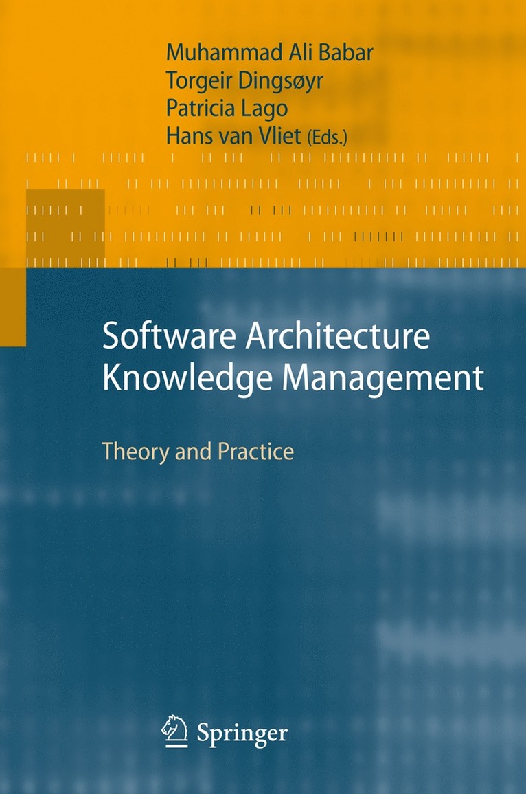 Muhammad Ali Babar, Torgeir Dingsøyr, Patricia Lago, Hans van der Vliet - Software Architecture Knowledge Management, Häftad