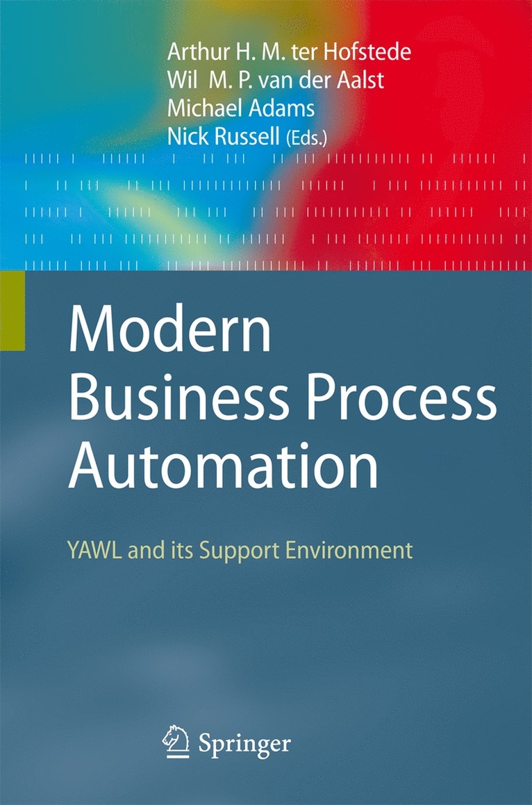 Arthur H. M. ter Hofstede, Wil M. P. van der Aalst, Michael Adams, Nick Russell, Arthur H. M. Ter Hofstede, Wil M. P. Van Der Aalst, Wil M. P. van der Aalst - Modern Business Process Automation, Häftad