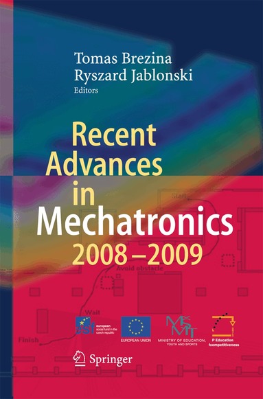 Tomas Brezina, Ryszard Jablonski - Recent Advances in Mechatronics, Häftad