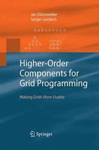 bokomslag Higher-Order Components for Grid Programming