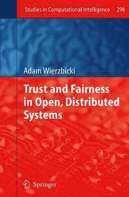 bokomslag Trust and Fairness in Open, Distributed Systems