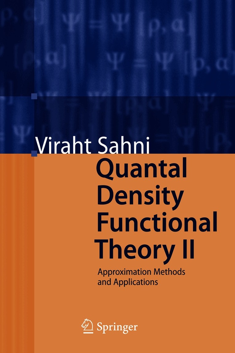 Quantal Density Functional Theory II