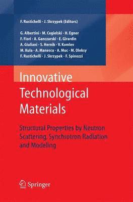Jacek J. Skrzypek, Franco Rustichelli - Innovative Technological Materials, Häftad