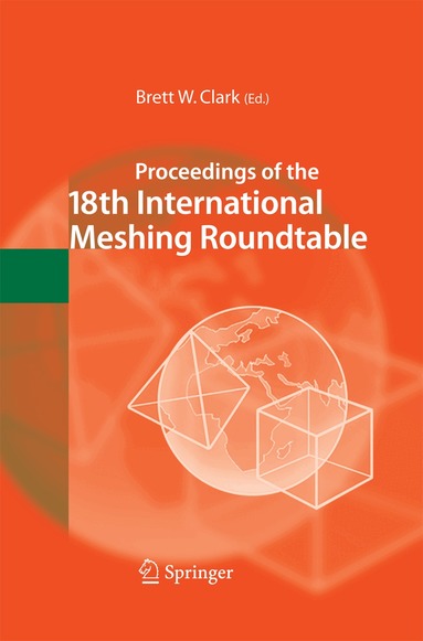 Brett W. Clark - Proceedings of the 18th International Meshing Roundtable, Häftad