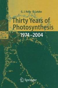 bokomslag Thirty Years of Photosynthesis