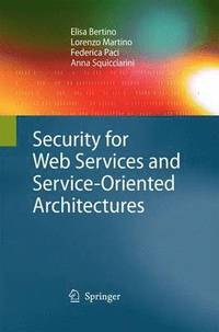 bokomslag Security for Web Services and Service-Oriented Architectures