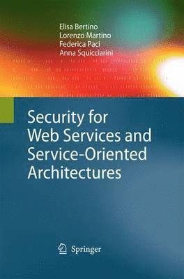 bokomslag Security for Web Services and Service-Oriented Architectures