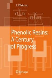 bokomslag Phenolic Resins:  A Century of Progress