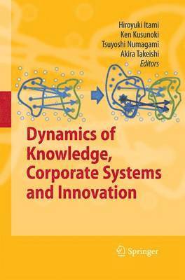 bokomslag Dynamics of Knowledge, Corporate Systems and Innovation