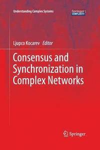 bokomslag Consensus and Synchronization in Complex Networks