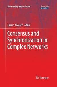 bokomslag Consensus and Synchronization in Complex Networks