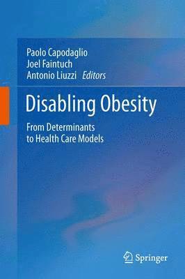 Paolo Capodaglio, Joel Faintuch, Antonio Liuzzi - Disabling Obesity, Häftad