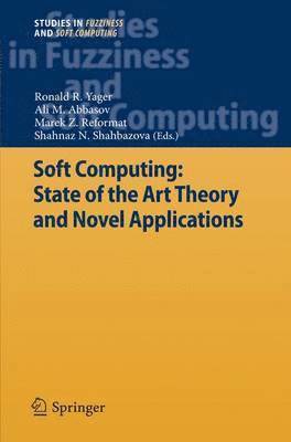 Soft Computing: State of the Art Theory and Novel Applications 1