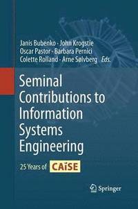 bokomslag Seminal Contributions to Information Systems Engineering