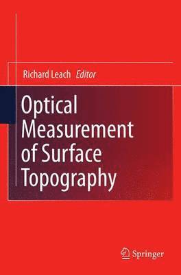 Optical Measurement of Surface Topography 1