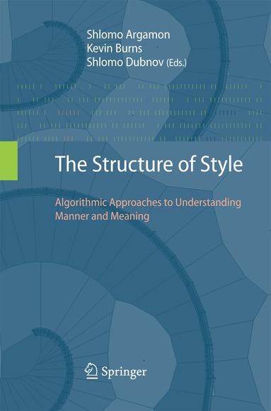 Shlomo Argamon, Kevin Burns, Shlomo Dubnov - Structure of Style, Häftad