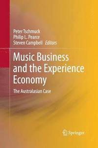 bokomslag Music Business and the Experience Economy