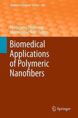 bokomslag Biomedical Applications of Polymeric Nanofibers