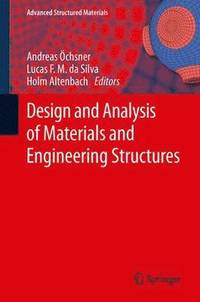 bokomslag Design and Analysis of Materials and Engineering Structures