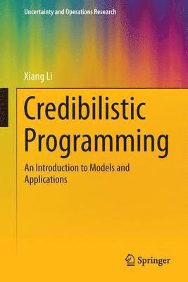 bokomslag Credibilistic Programming