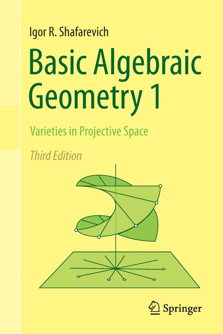 Basic Algebraic Geometry 1 1