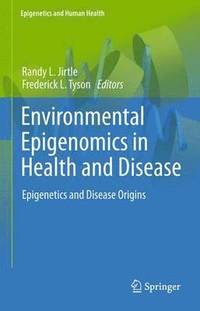 bokomslag Environmental Epigenomics in Health and Disease
