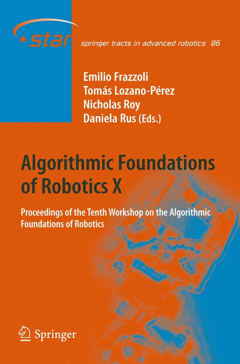 Emilio Frazzoli, Tomas Lozano-Perez, Nicholas Roy, Daniela Rus - Algorithmic Foundations of Robotics X, Häftad
