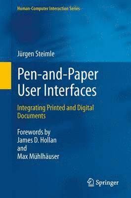 Jürgen Steimle - Pen-and-Paper User Interfaces, Häftad