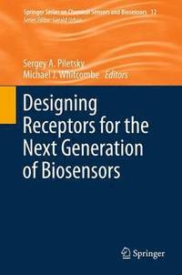 bokomslag Designing Receptors for the Next Generation of Biosensors