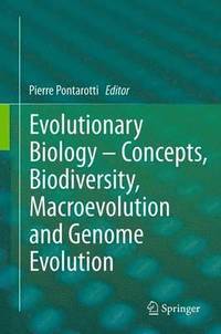 bokomslag Evolutionary Biology  Concepts, Biodiversity, Macroevolution and Genome Evolution