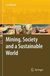 bokomslag Mining, Society, and a Sustainable World