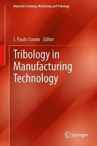 bokomslag Tribology in Manufacturing Technology