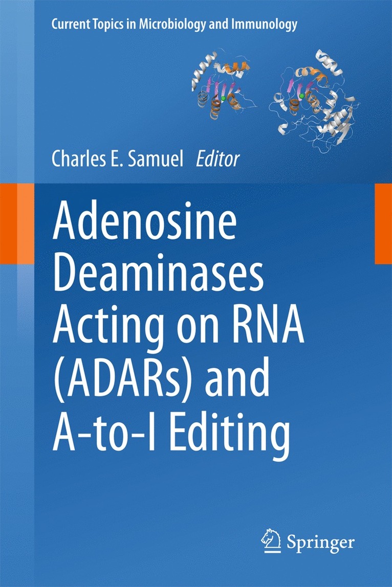 Charles E. Samuel - Adenosine Deaminases Acting on RNA (ADARs) and A-to-I Editing, Häftad