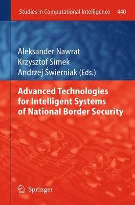 Advanced Technologies for Intelligent Systems of National Border Security 1