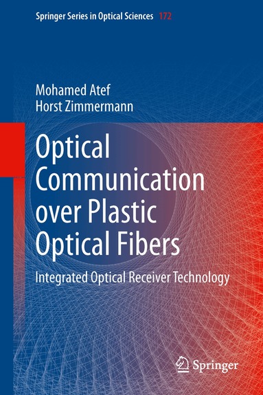Mohamed Atef, Horst Zimmermann - Optical Communication over Plastic Optical Fibers, Häftad