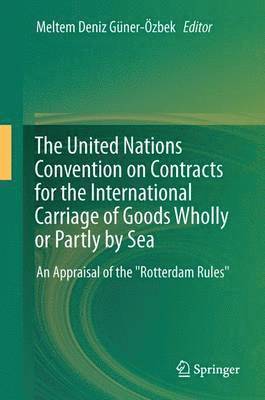 bokomslag The United Nations Convention on Contracts for the International Carriage of Goods Wholly or Partly by Sea