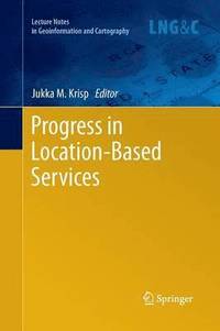 bokomslag Progress in Location-Based Services
