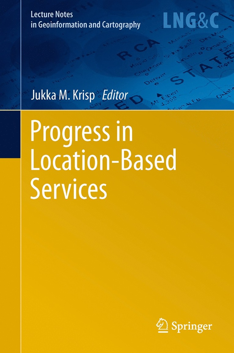 Progress in Location-Based Services 1