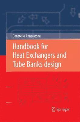 Handbook for Heat Exchangers and Tube Banks design 1