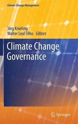 Jörg Knieling, Walter Leal Filho - Climate Change Governance, Häftad