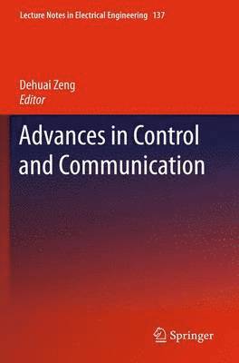 Advances in Control and Communication 1