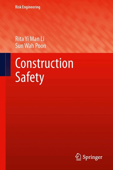 Rita Yi Man Li, Sun Wah Poon - Construction Safety, Häftad