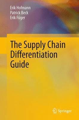 The Supply Chain Differentiation Guide 1