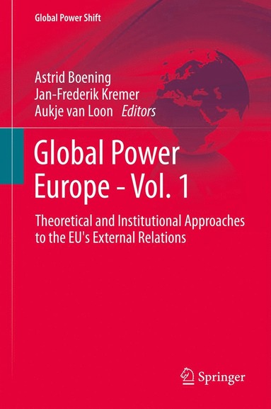 bokomslag Global Power Europe - Vol. 1