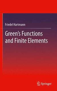 bokomslag Green's Functions and Finite Elements