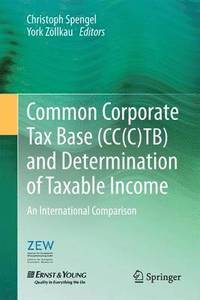 bokomslag Common Corporate Tax Base (CC(C)TB) and Determination of Taxable Income