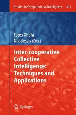 Inter-cooperative Collective Intelligence: Techniques and Applications 1